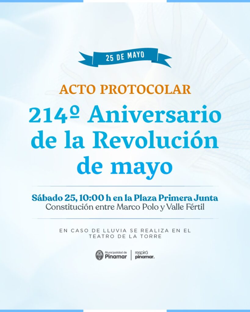 25 de mayo. Acto protocolar 214 aniversario de la revolucion de mayo
