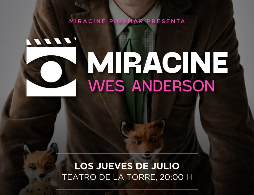 MIRACINE presenta un ciclo dedicado al universo de Wes Anderson